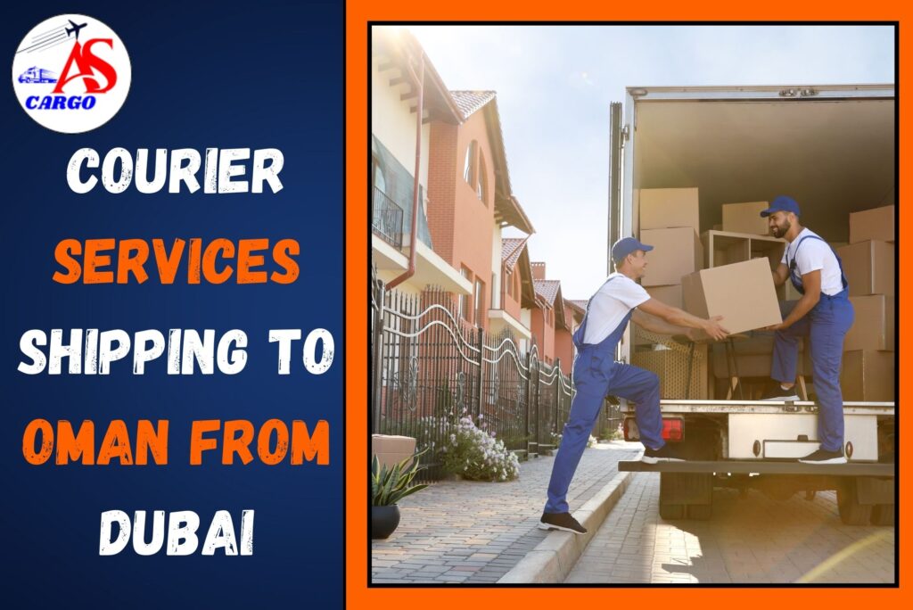 Courier Services Shipping To Oman From Dubai