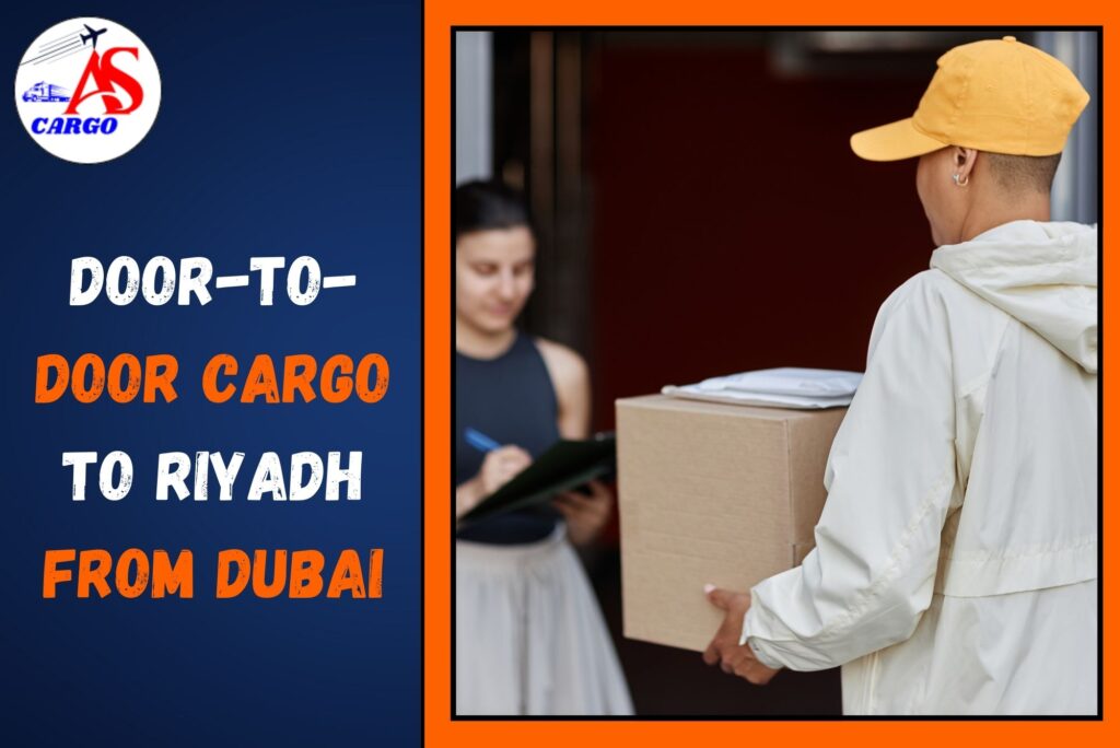 Door-to-Door Cargo To Riyadh From Dubai