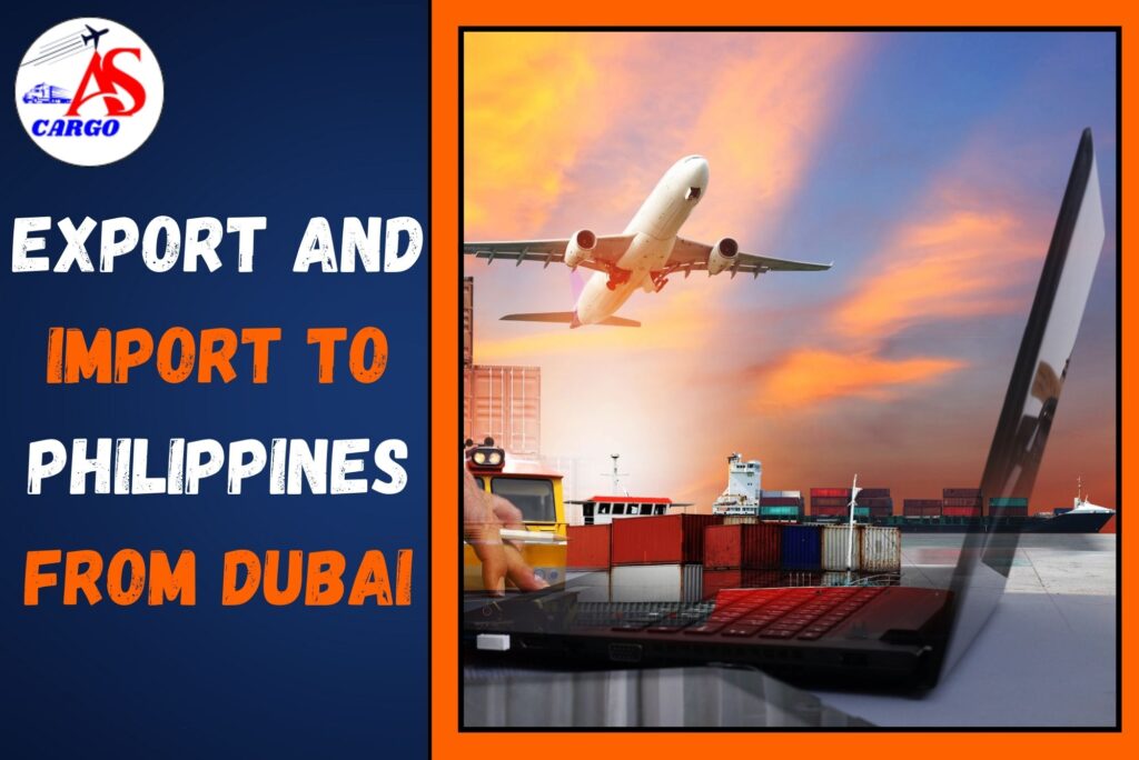 Export and Import To Philippines From Dubai