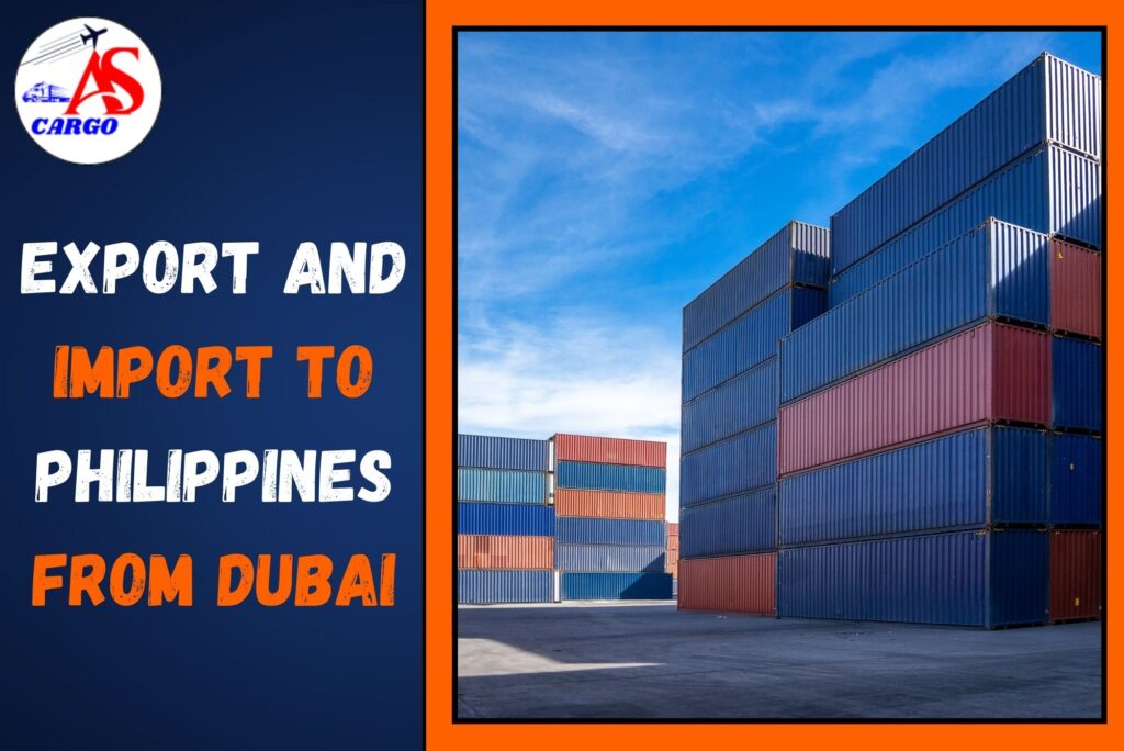 Export and Import To Philippines From Dubai