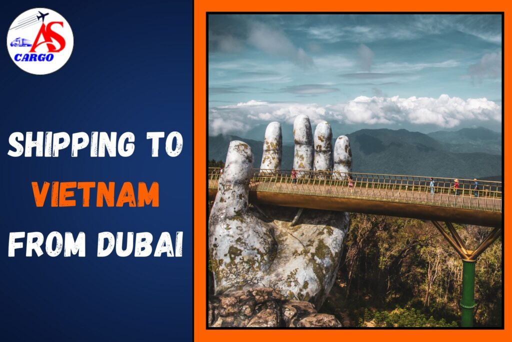 Shipping To Vietnam From Dubai