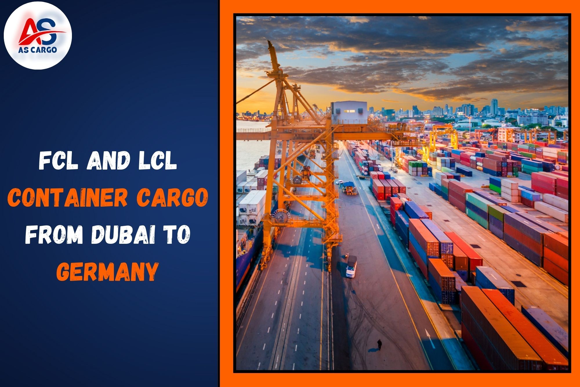 FCL and LCL Container Cargo From Dubai To Germany