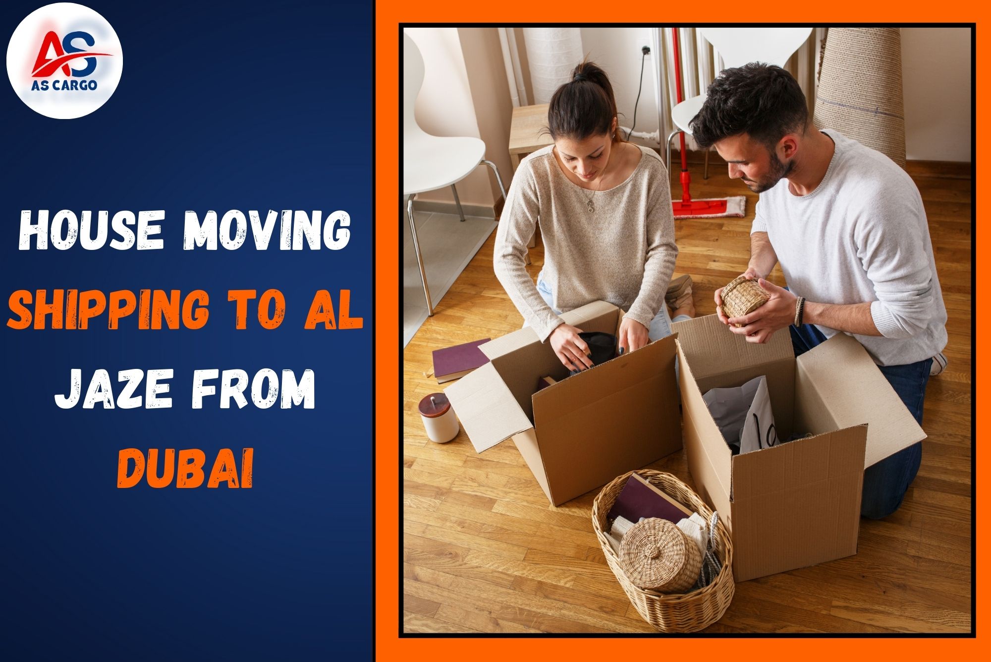 House Moving Shipping To Al Jaze From Dubai