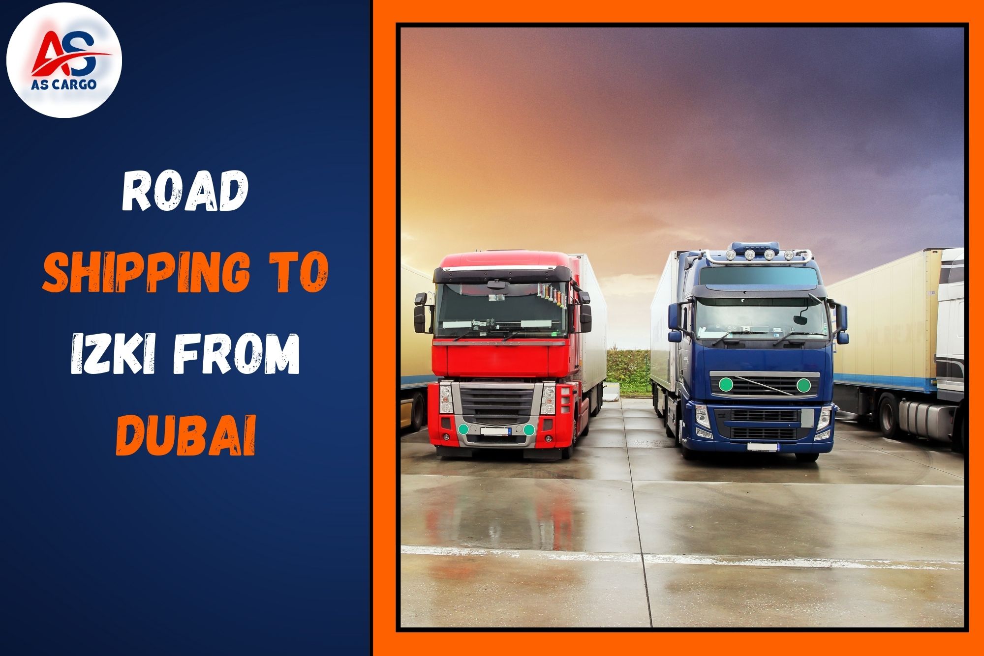 Road Shipping To Izki From Dubai